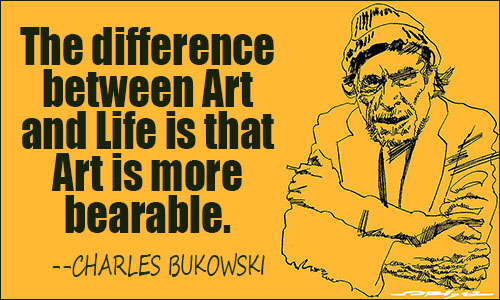 Charles Bukowski quote